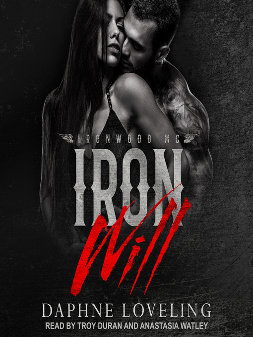 Title details for Iron Will by Daphne Loveling - Available